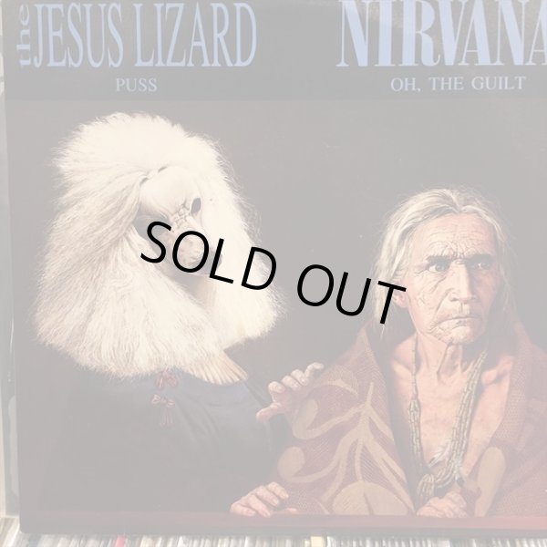 画像1: Nirvana + Jesus Lizard / Oh, The Guilt + Puss (1)