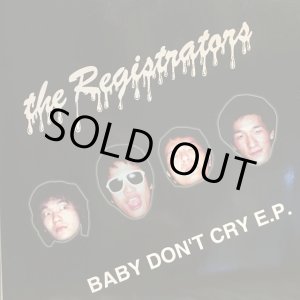 画像: The Registrators / Baby Don't Cry E.P.