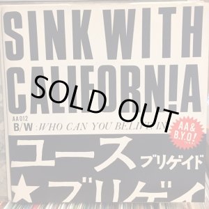 画像: Youth Brigade / Sink With California