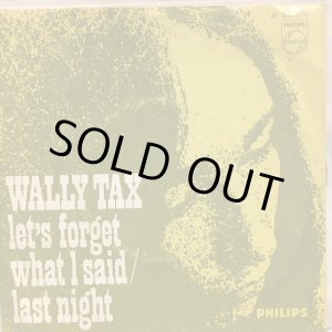 画像: Wally Tax / Let's Forget What I Said