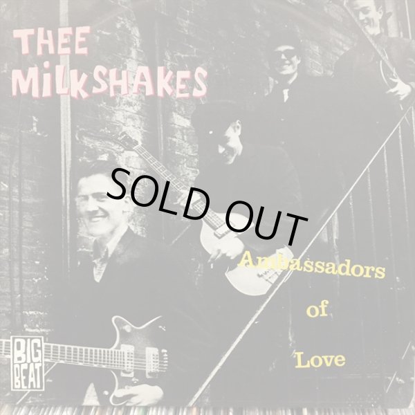 画像1: Thee Milkshakes / Ambassadors Of Love (1)