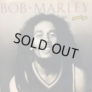 画像: Bob Marley / Chances Are