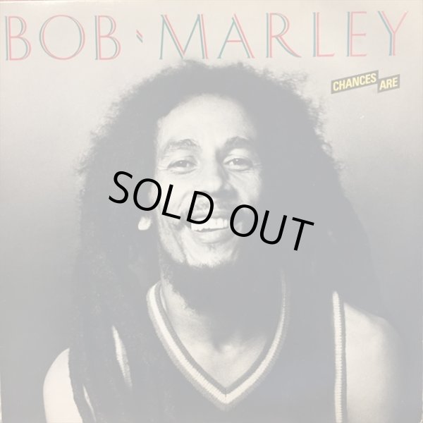 画像1: Bob Marley / Chances Are (1)