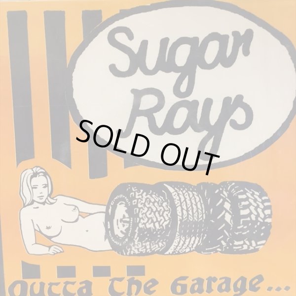 画像1: Sugar Rays / Outta The Garage... (1)