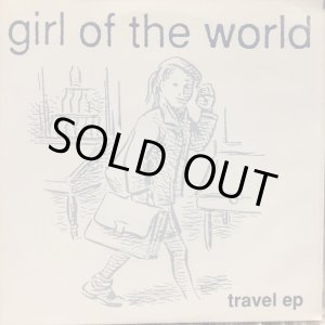 画像: Girl Of The World / Travel EP