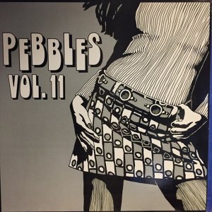 画像: VA / Pebbles Vol. 11