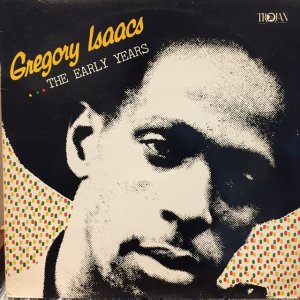 画像: Gregory Isaacs / The Early Years