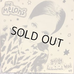 画像: The Melons / Strictly Melonhead E.P.