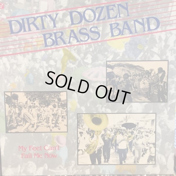 画像1: The Dirty Dozen Brass Band / My Feet Can't Fail Me Now (1)