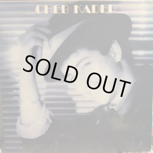 画像: Cheb Kader / Cheb Kader