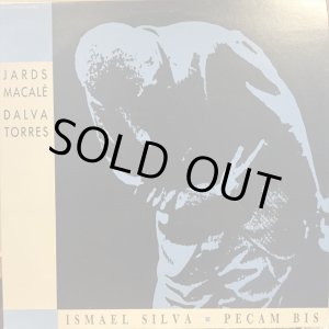 画像: Jards MacaLe + Dalva Torres / Ismael Silva : Pecam Bis