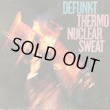 画像: Defunkt / Thermonuclear Sweat