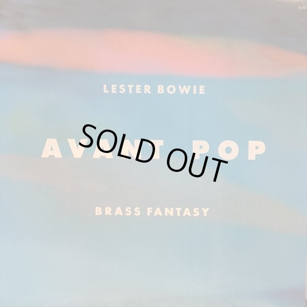画像1: Lester Bowie Brass Fantasy / Avant Pop (1)