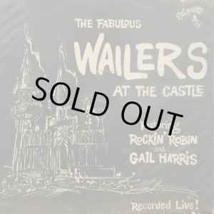 画像: The Wailers / At The Castle