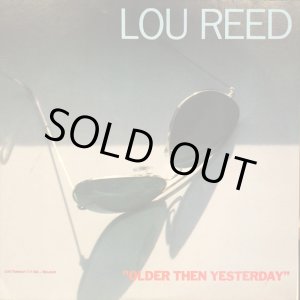 画像: Lou Reed / Older Then Yesterday