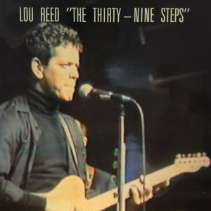 画像: Lou Reed / The Thirty-Nine Steps