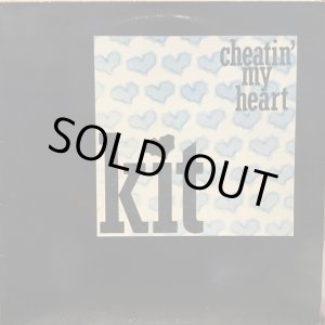 画像: Kit / Cheatin' My Heart