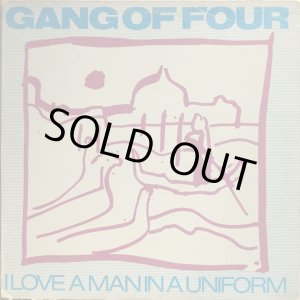 画像: Gang Of Four / I Love A Man In A Uniform