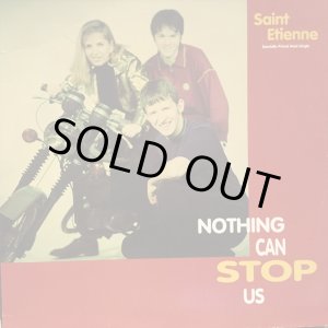 画像: Saint Etienne / Nothing Can Stop Us