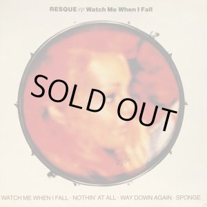 画像: Resque / Watch Me When I Fall
