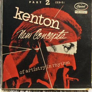 画像: Stan Kenton And His Orchestra / New Concepts Of Artistry In Rhythm Part 2