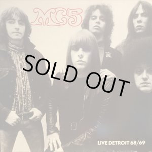 画像: MC5 / Live Detroit 68/69