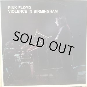 画像: Pink Floyd / Violence In Birmingham