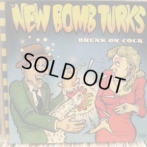 画像: The New Bomb Turks / Drunk On Cock