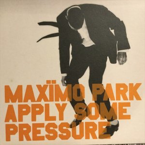 画像: Maximo Park / Apply Some Pressure