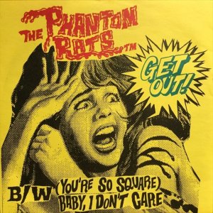 画像: The Phantom Rats / Get Out! 