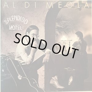 画像: Al Di Meola / Splendido Hotel