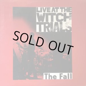 画像: The Fall / Live At The Witch Trials