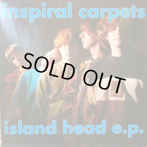 画像: Inspiral Carpets / Island Head E.P. 