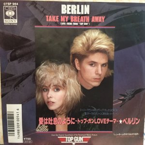 画像: Berlin / Take My Breath Away