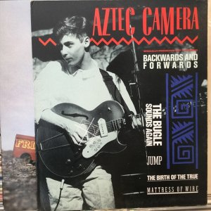 画像: Aztec Camera / Backwards And Forwards