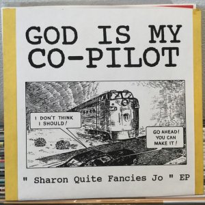 画像: God Is My Co-Pilot / Sharon Quite Fancies Jo EP