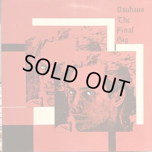 画像: Bauhaus / The Final Gig
