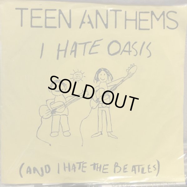 画像1: Teen Anthems / I Hate Oasis (1)