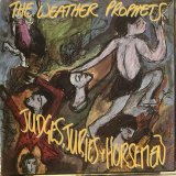 画像: The Weather Prophets / Judges, Juries & Horsemen