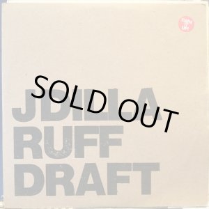 画像: J Dilla / Ruff Draft