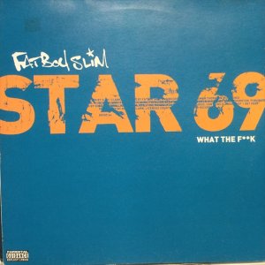 画像: Fatboy Slim / Star 69 (What The F**k)
