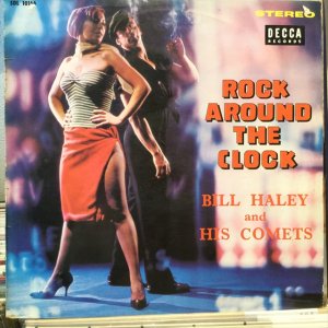 画像: Bill Haley And His Comets / Rock Around The Clock