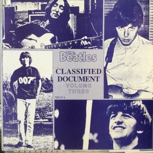 画像: The Beatles / Classified Document Volume Three