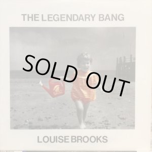 画像: The Legendary Bang / Louise Brooks