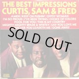 画像: The Impressions / The Best Impressions : Curtis, Sam & Fred