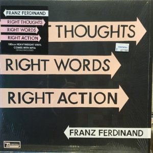 画像: Franz Ferdinand / Right Thoughts, Right Words, Right Action