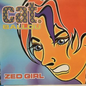 画像: Cat Ballou / Zed Girl