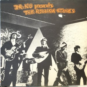 画像: The Rolling Stones / Dr. No Presents The Rolling Stones