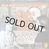 画像: Delia Derbyshire & Martin Hannett / The Synth And Electronic Recording Exchanges