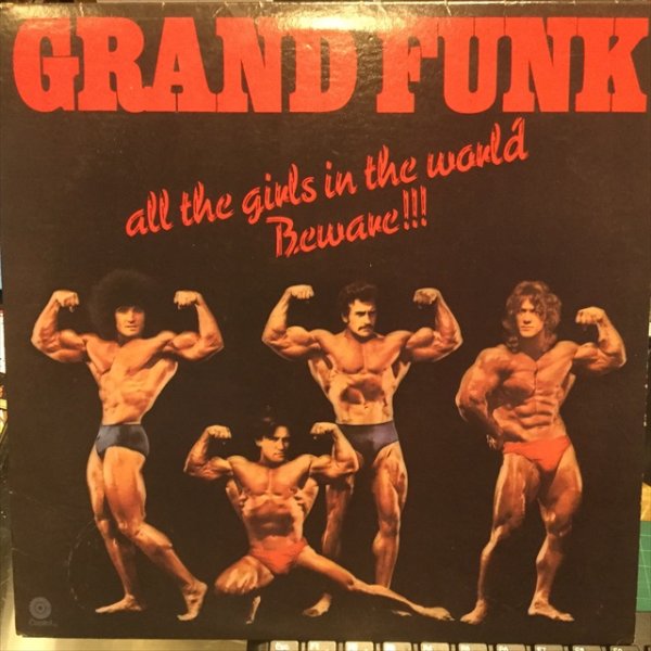画像1: Grand Funk / All The Girls In The World Beware !!!  (1)